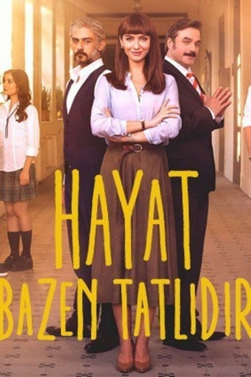 ზოგჯერ ცხოვრება მშვენიერია / Hayat Bazen Tatlidir