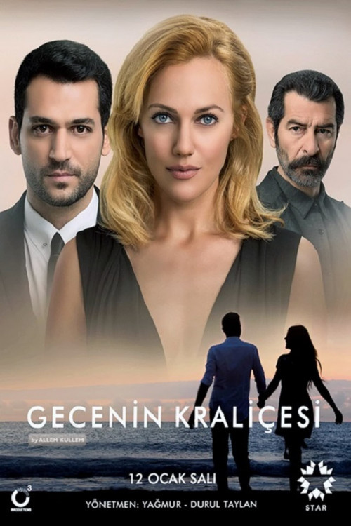 ღამის დედოფალი / Gecenin Kraliçesi