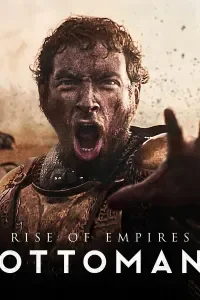 ოტომანთა აღმავლობა / Rise of Empires: Ottoman