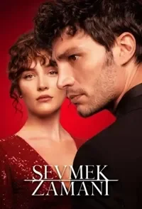 სიყვარულის დრო / Sevmek Zamanı